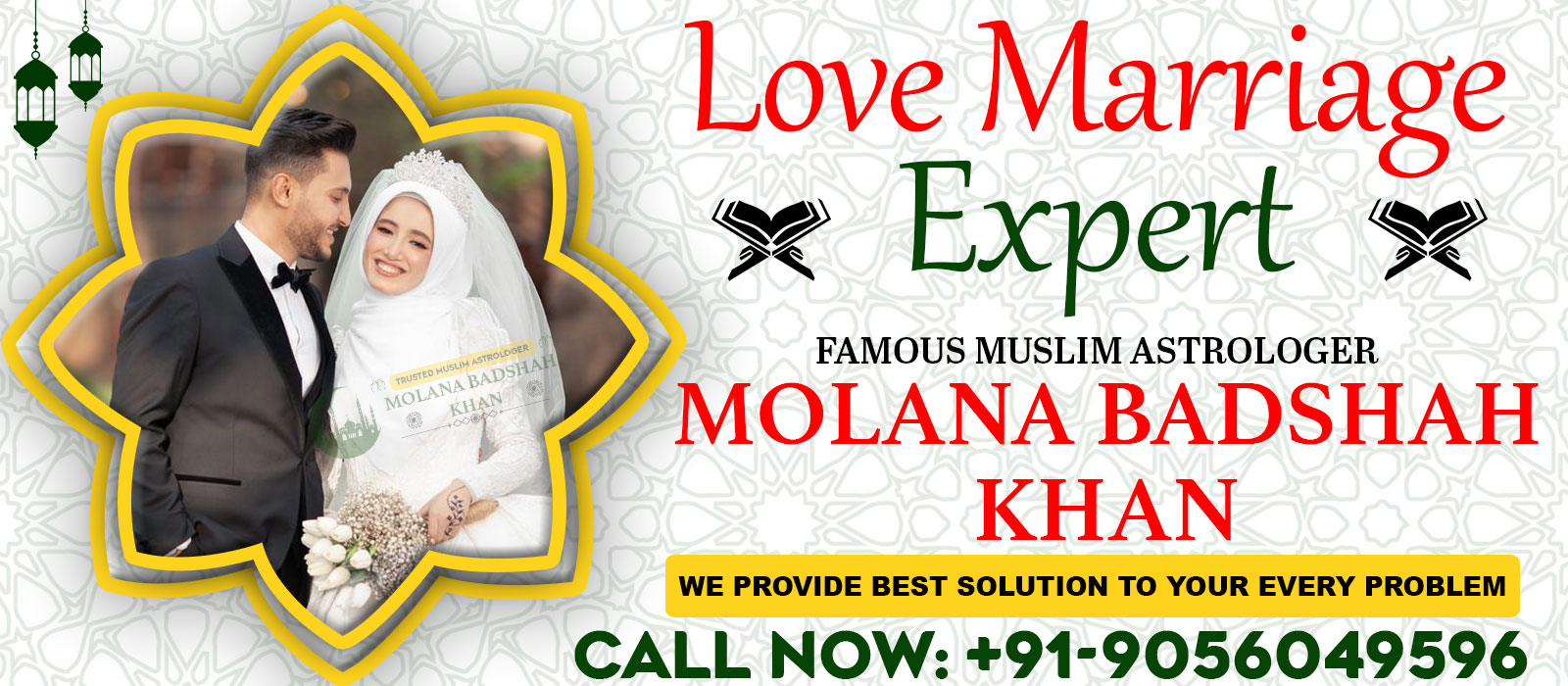 Molana Badshah Khan Ji +91-9056049596